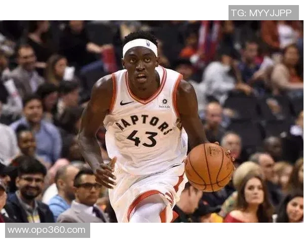 帕斯卡尔西亚卡姆：从潜力新星到NBA明星的辉煌之路