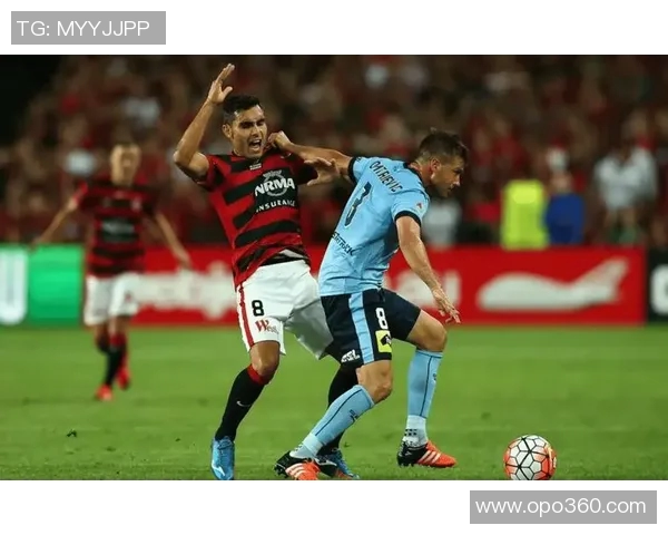 西部联与阿德莱德的激烈对决揭示了澳超联赛的精彩与竞争魅力